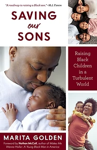 Saving Our Sons: Raising Black Children a Turbulent World