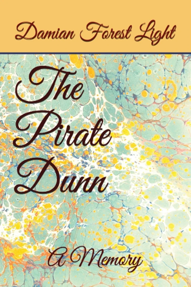 The Pirate Dunn: A Memory