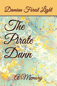 The Pirate Dunn: A Memory