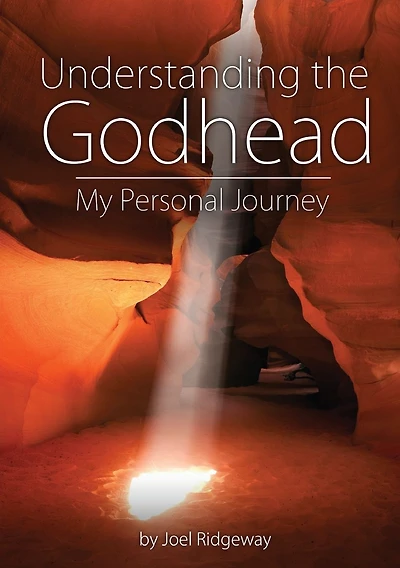 Understanding the Godhead: My Personal Journey