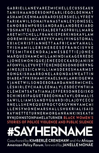 #SayHerName: Black Women's Stories of Police Violence and Public Silence