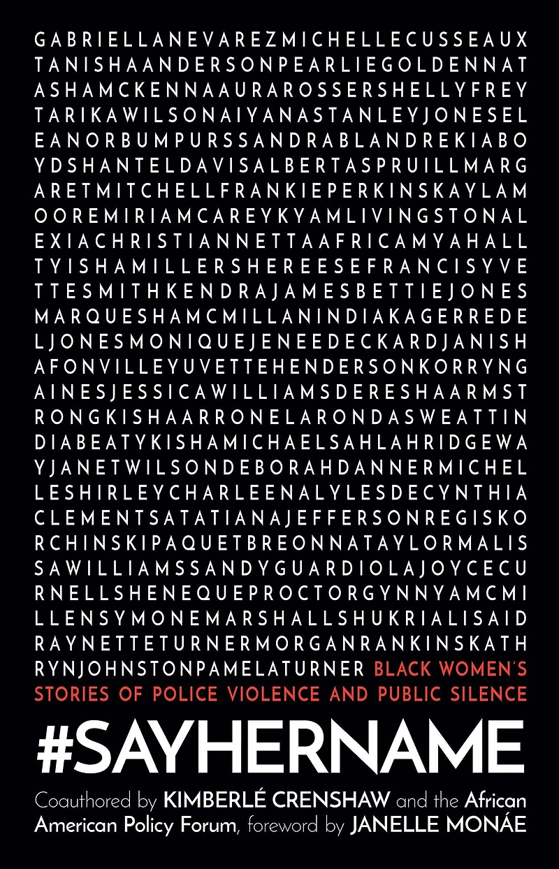#SayHerName: Black Women's Stories of Police Violence and Public Silence