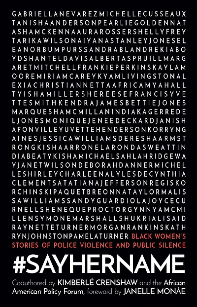 #SayHerName: Black Women's Stories of Police Violence and Public Silence