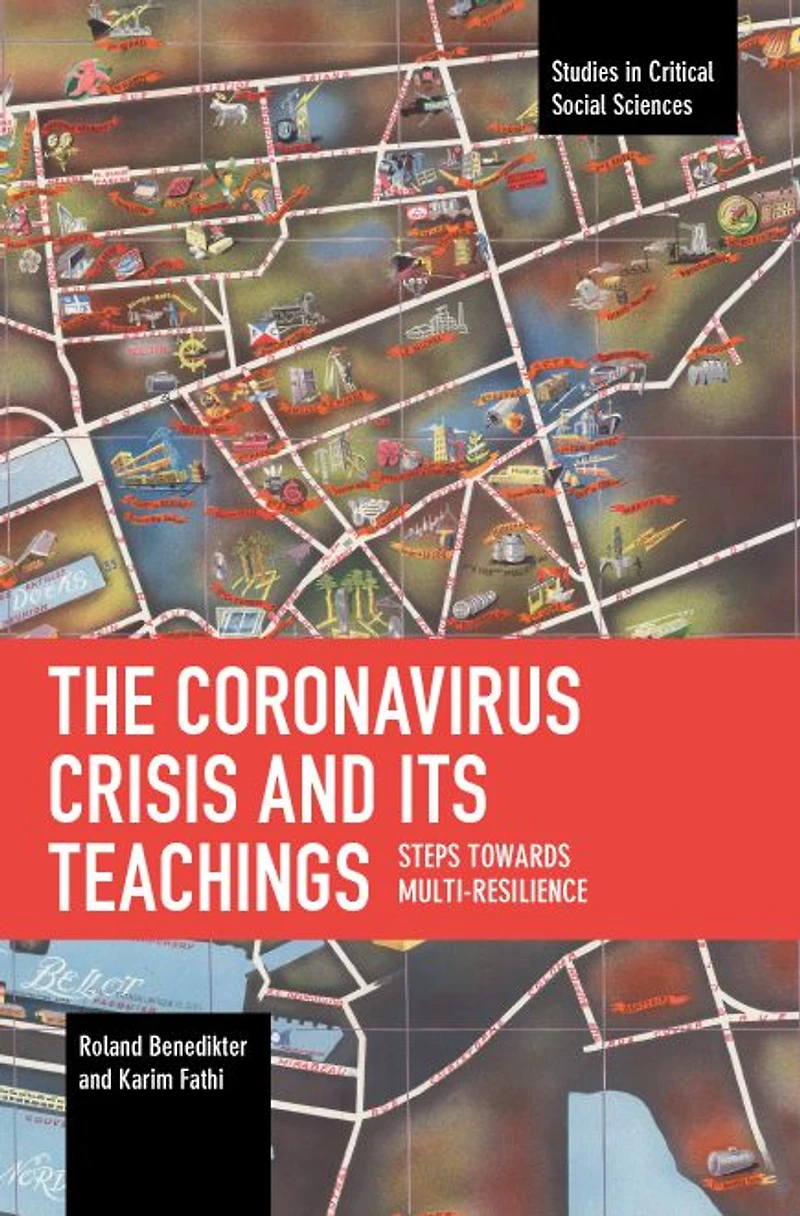 The Coronavirus Crisis and Its Teachings: Steps towards Multi-Resilience