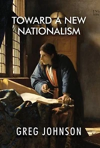 Toward a New Nationalism