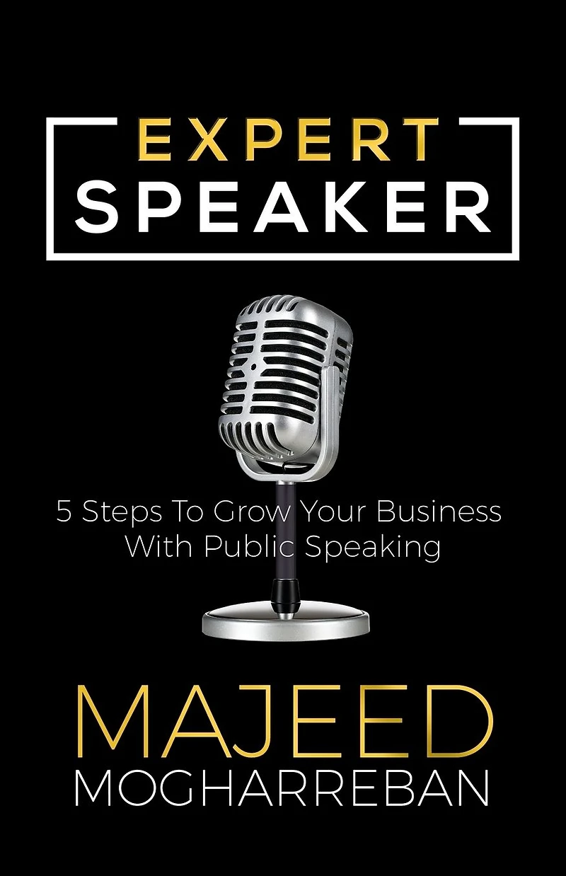 Expert Speaker: 5 Steps To Grow Your Business With Public Speaking