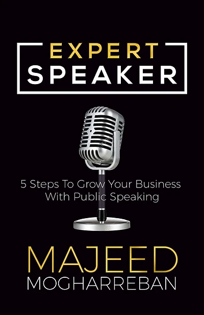 Expert Speaker: 5 Steps To Grow Your Business With Public Speaking