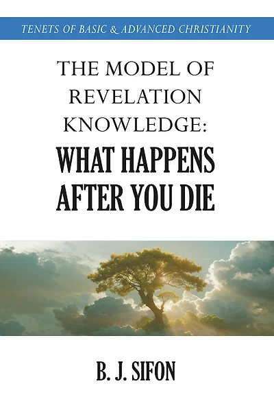 The Model of Revelation Knowledge: What Happens After You Die