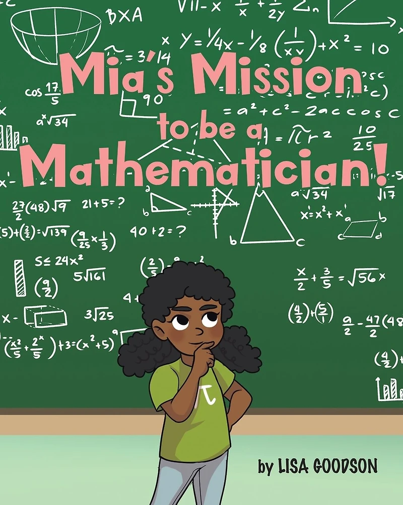 Mia's Mission to be a Mathematician!
