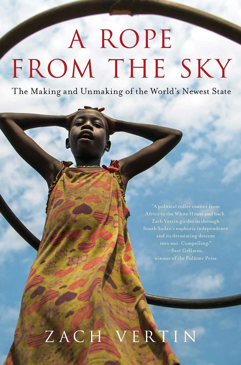 A Rope from the Sky: Making and Unmaking of World's Newest State