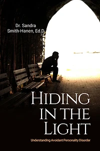 Hiding In The Light: Understanding Avoidant Personality Disorder