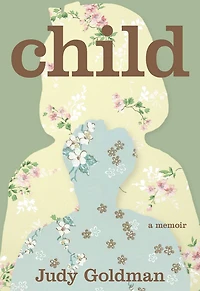Child: A Memoir