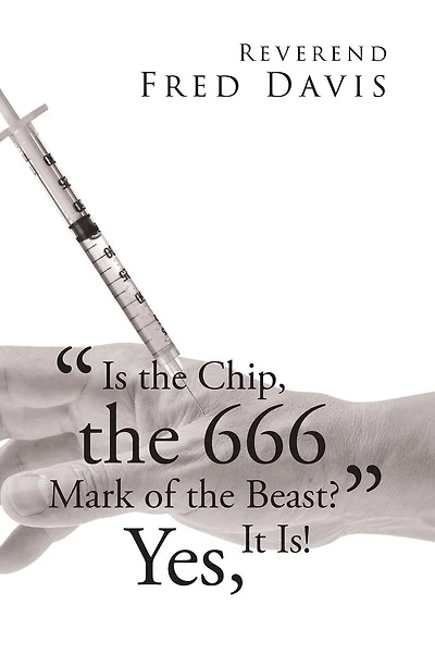 "Is the Chip, 666 Mark of Beast?": Yes, It Is!