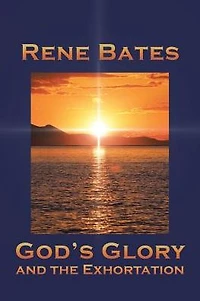 God's Glory: and the Exhortation