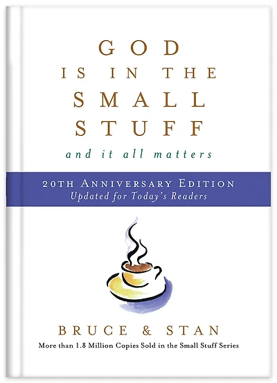 God Is the Small Stuff 20th Anniversary Edition