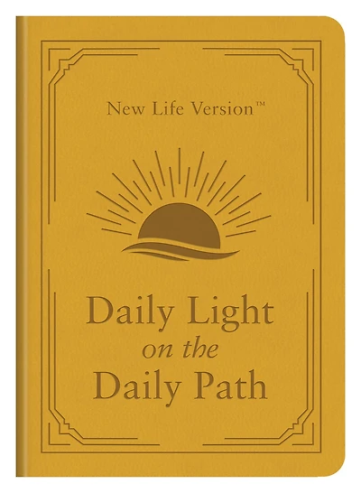 Daily Light on the Path: New Life Version