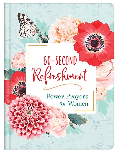 60-Second Refreshment: Power Prayers for Women