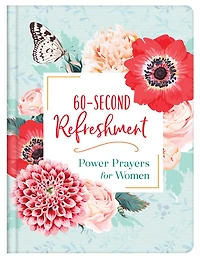 60-Second Refreshment: Power Prayers for Women