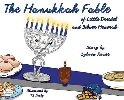 The Hanukkah Fable of Little Dreidel and Silver Menorah: a Dyslexic Inclusive Story Featuring Dyslexie Font, Full Color Pages, Large Easy to Read Text, Heartwarming Tale Self Worth, Family, Holiday Traditions