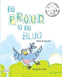 Be Proud to Blue