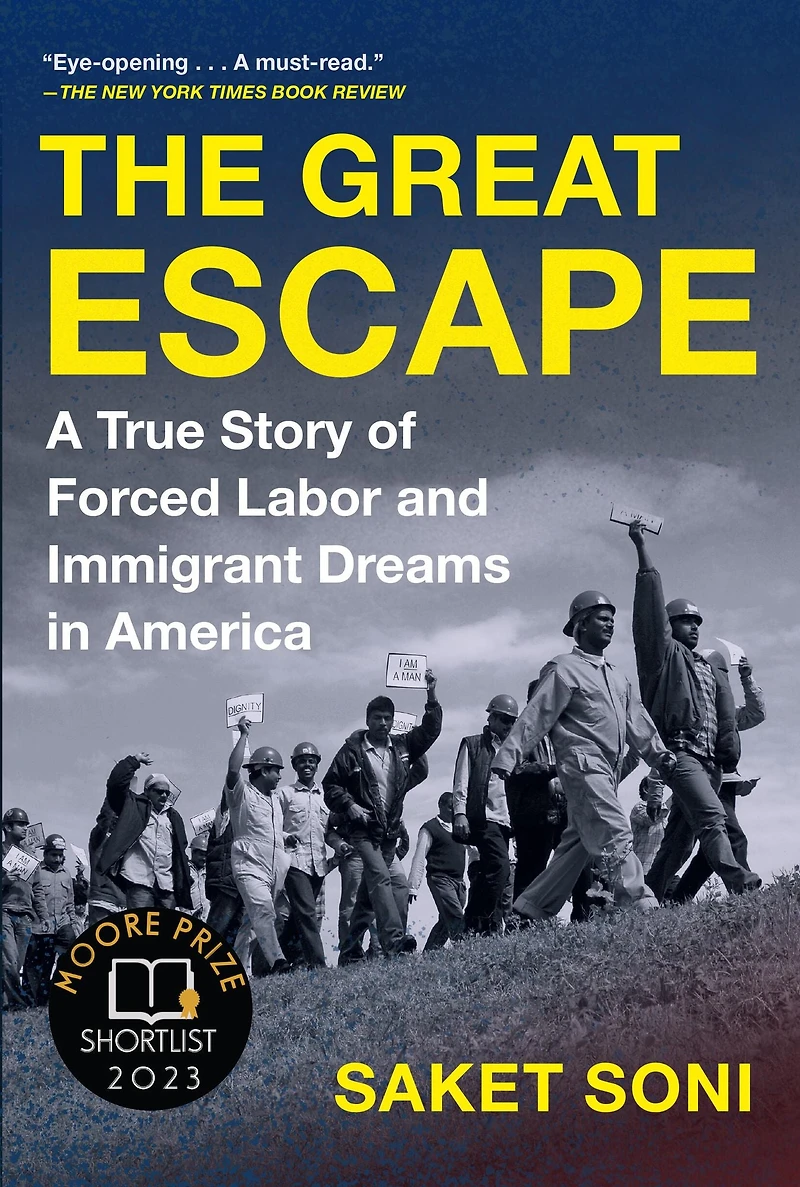 The Great Escape: A True Story of Forced Labor and Immigrant Dreams America