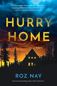 Hurry Home: A Novel