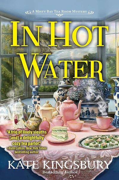 Hot Water: A Misty Bay Tea Room Mystery