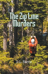 The Zip Line Murders: Honey Samson Series 2