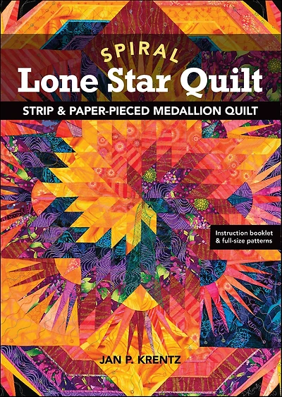 Spiral Lone Star Quilt: Strip & Paper-Pieced Medallion Quilt