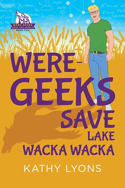 Were-Geeks Save Lake Wacka