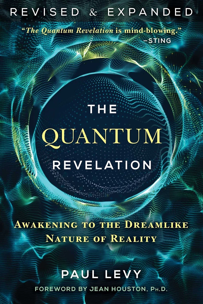the Quantum Revelation: Awakening to Dreamlike Nature of Reality