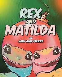 Rex and Matilda
