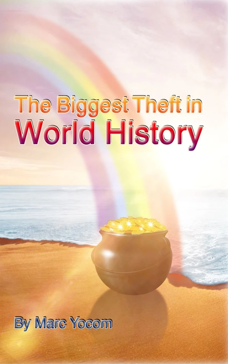 The Biggest Theft World History
