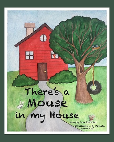 There's a Mouse in my House