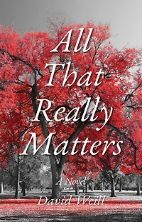 All That Really Matters: A Novel