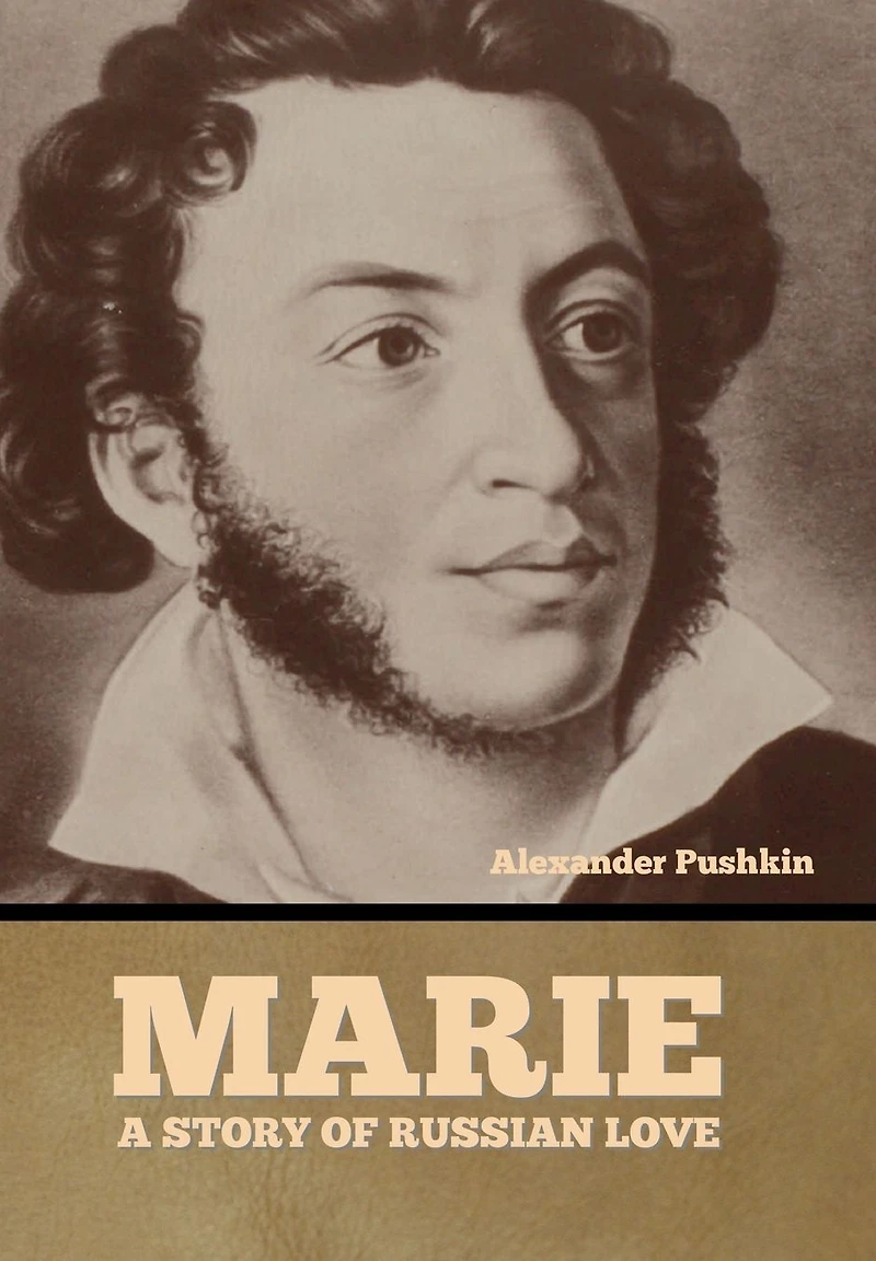 Marie; a story of Russian love