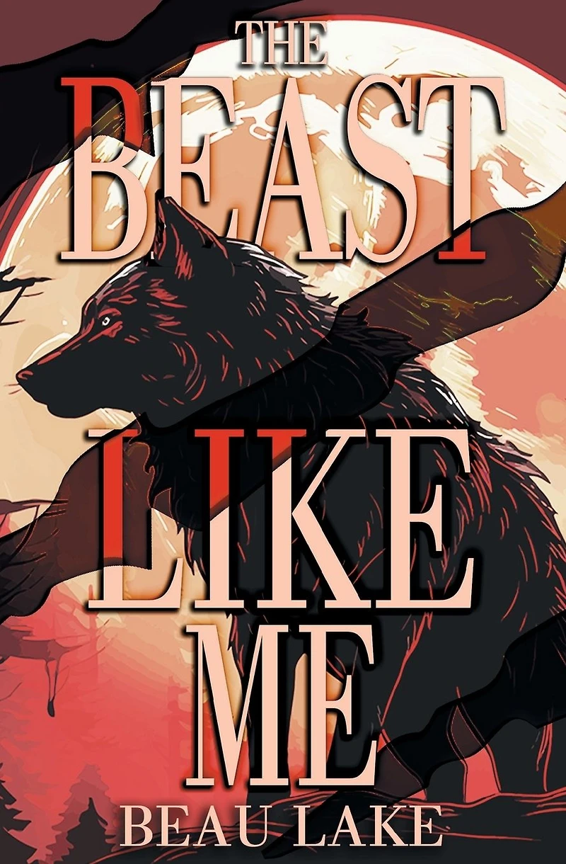 The Beast Like Me