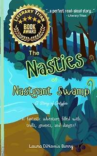 The Nasties of Nastgant Swamp