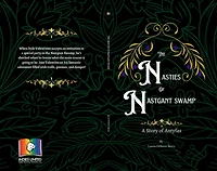 The Nasties of Nastgant Swamp