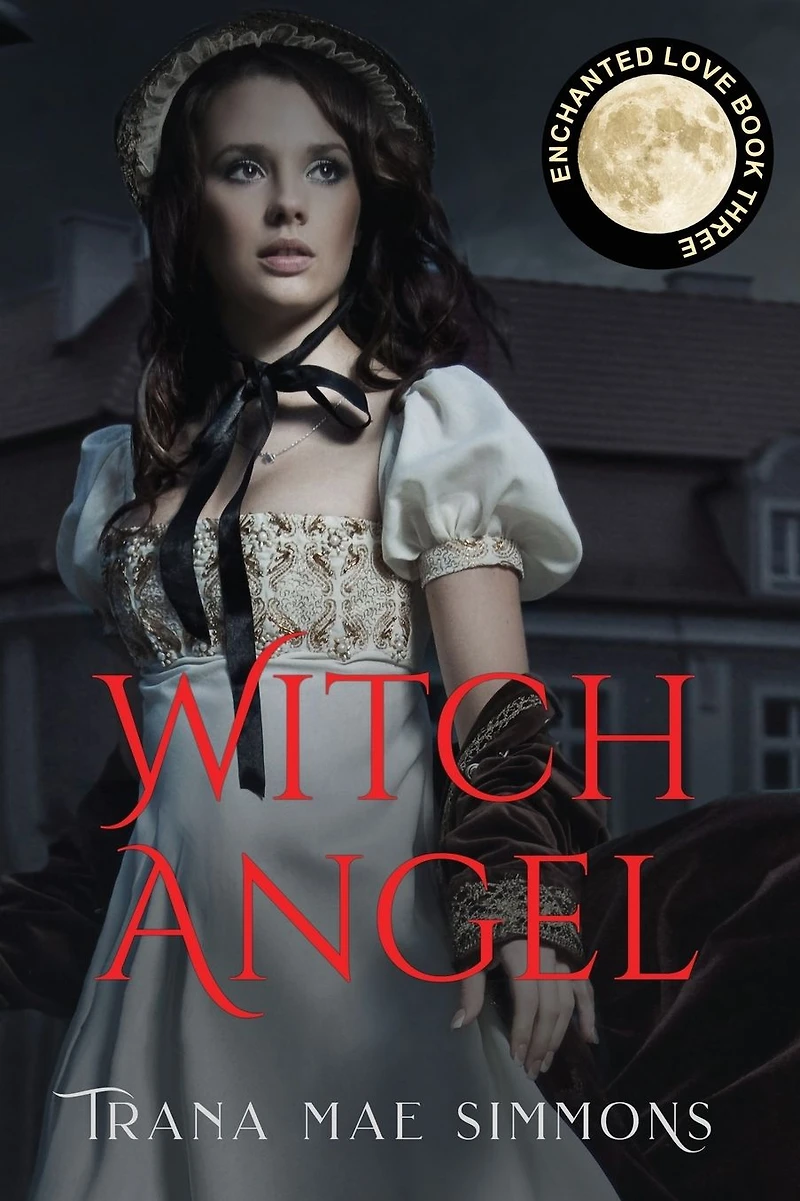 Witch Angel (Enchanted Love, Book 3)