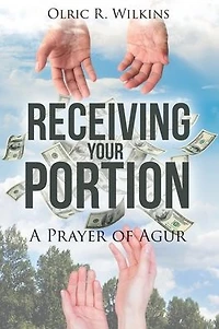 Receiving Your Portion: A Prayer of Agur