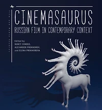 Cinemasaurus: Russian Film Contemporary Context