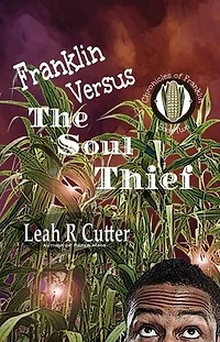 Franklin Versus The Soul Thief (Chronicles of Franklin, #2)