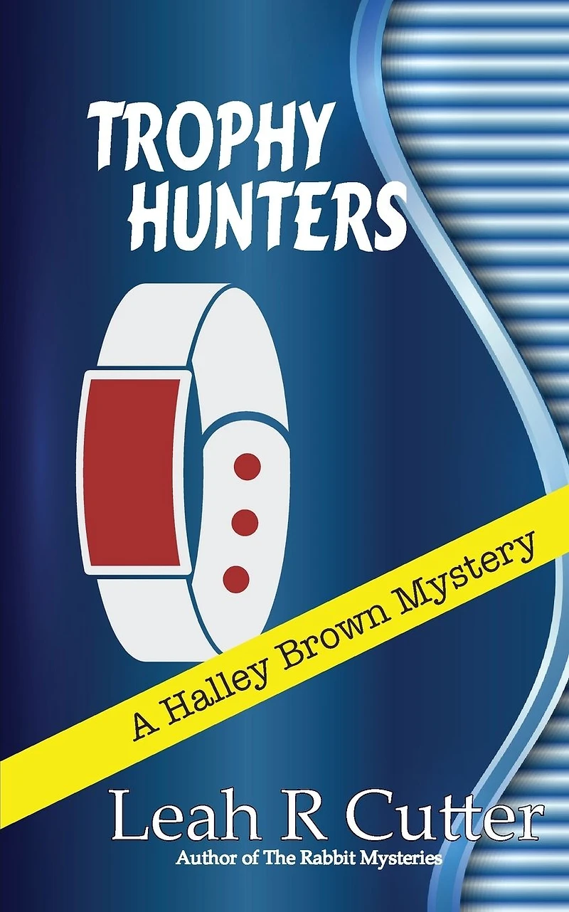 Trophy Hunters (A Halley Brown Mystery, #2)