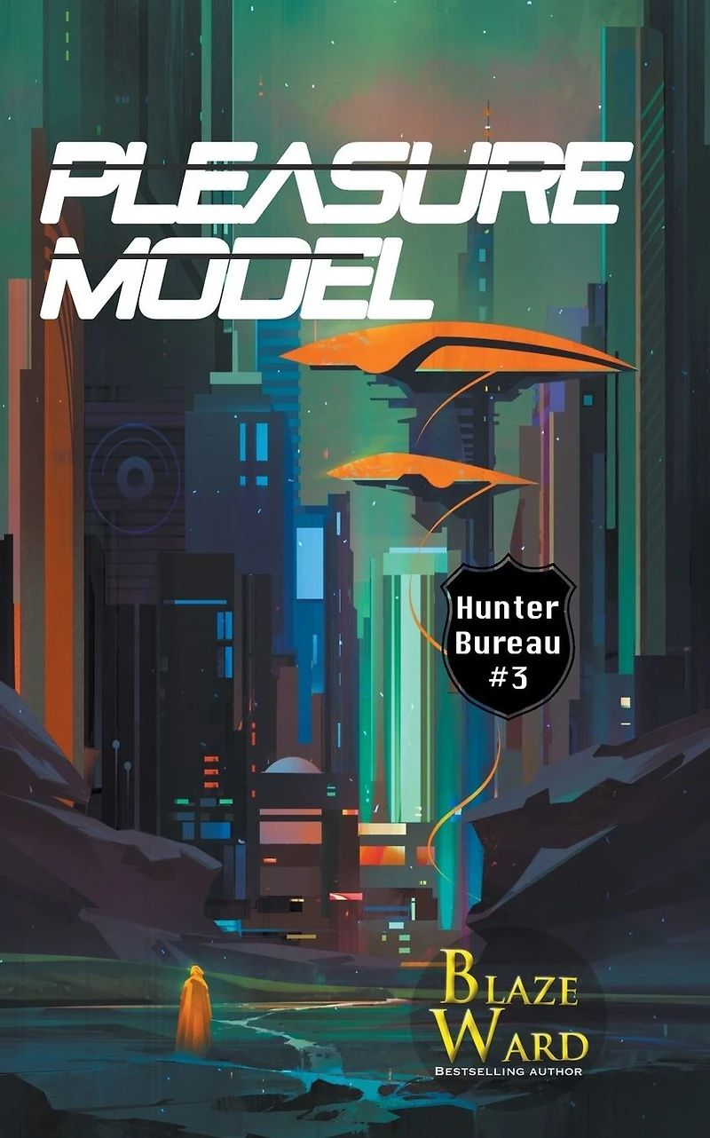 Pleasure Model (Hunter Bureau, #3)
