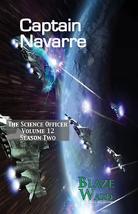 Captain Navarre (The Science Officer, #12)