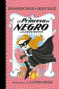 La Princesa de Negro y la fiesta perfecta (La Princesa de Negro 2)