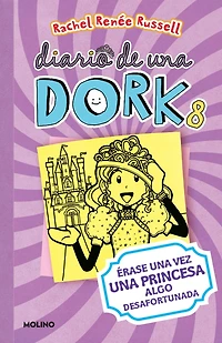 Érase una vez una princesa algo desafortunada / Dork Diaries: Tales from a Not-So-Happily Ever After