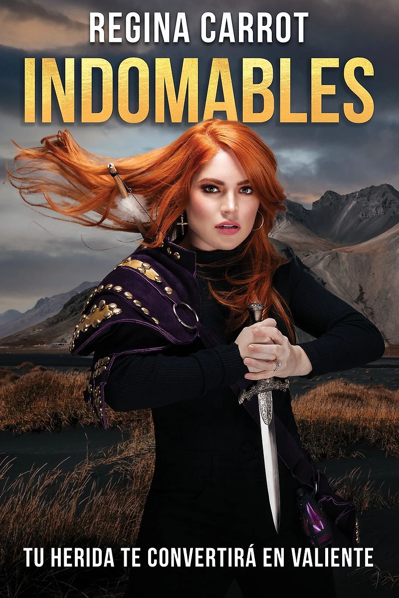 Indomables: tu herida te convertirá en valiente / Unbreakab