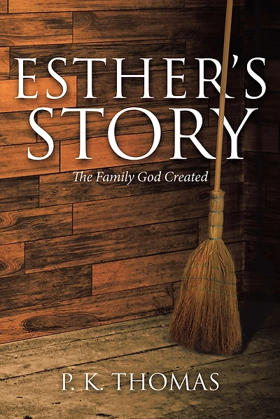 Esther's Story: The Family God Created